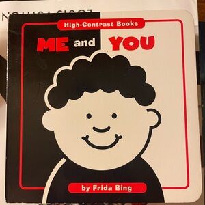 High-Contrast Books 'Me and You' by Frida Bing, plus other books see pic .